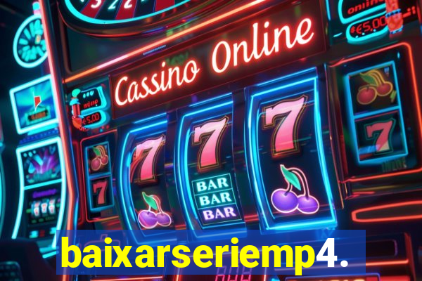 baixarseriemp4.mp