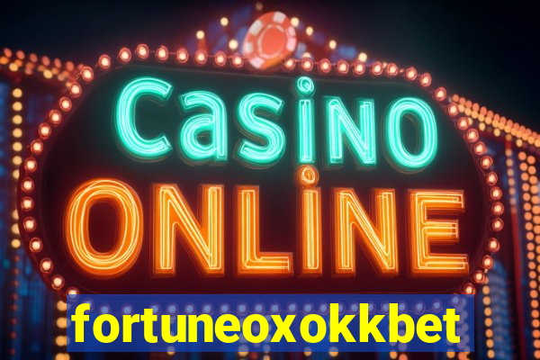 fortuneoxokkbet