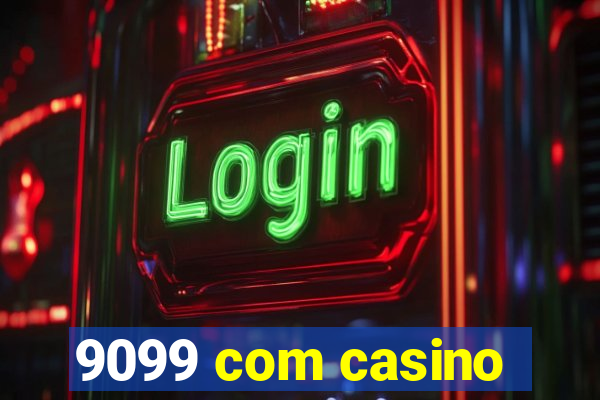 9099 com casino