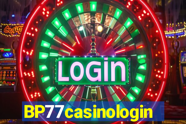 BP77casinologin