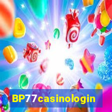 BP77casinologin