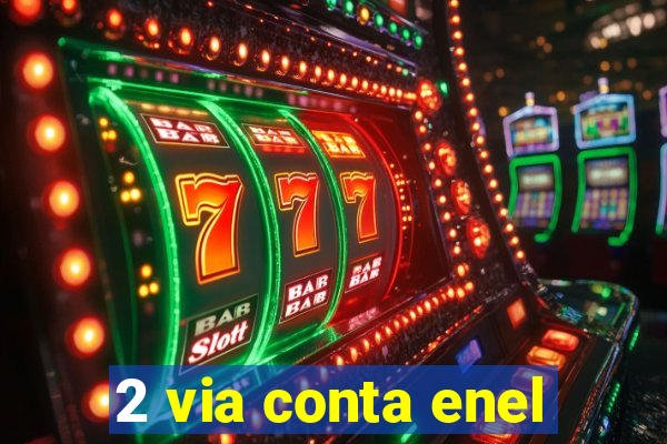 2 via conta enel