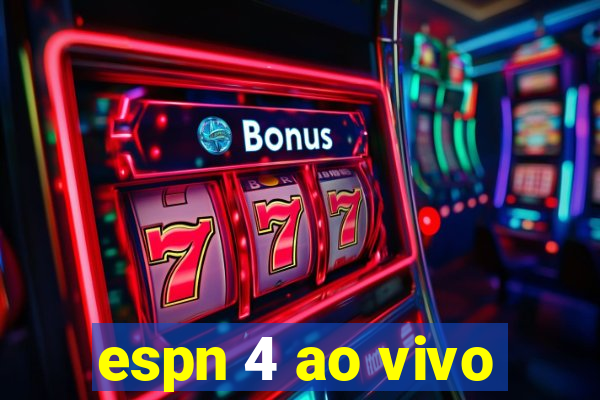 espn 4 ao vivo