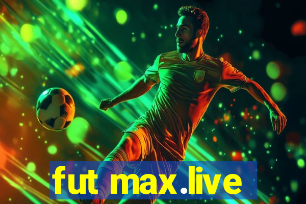 fut max.live