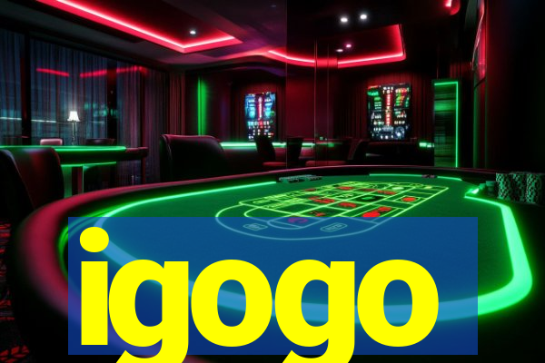 igogo