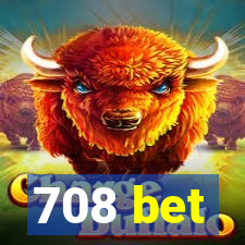 708 bet