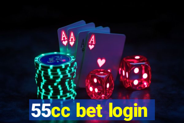55cc bet login