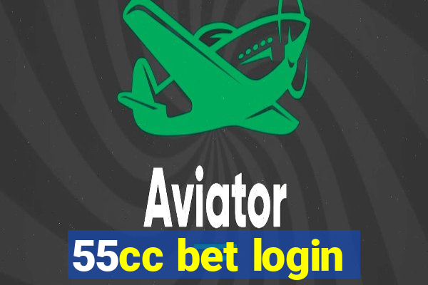55cc bet login