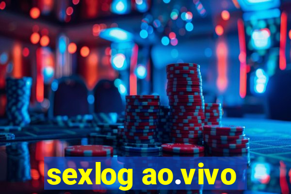 sexlog ao.vivo
