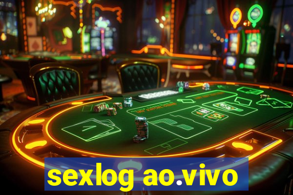 sexlog ao.vivo