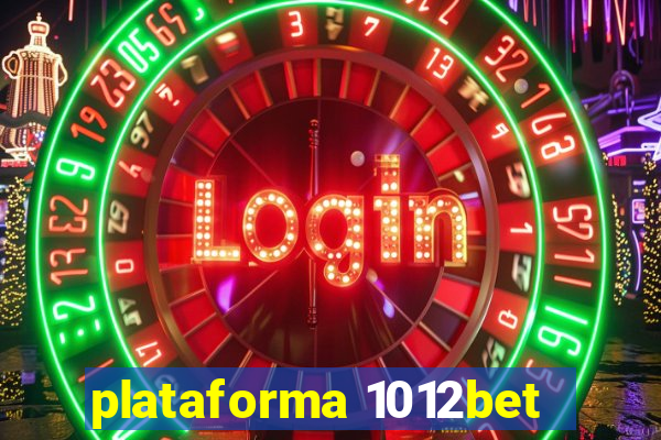 plataforma 1012bet