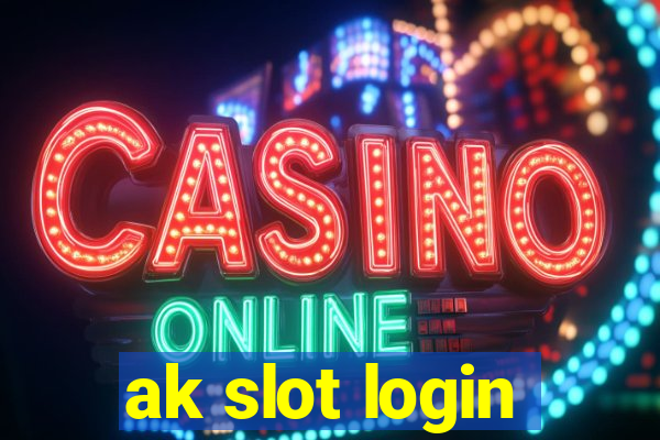 ak slot login