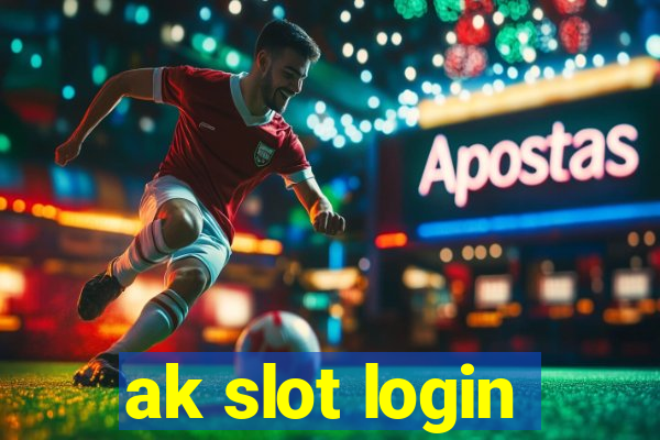 ak slot login