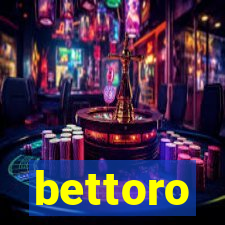 bettoro