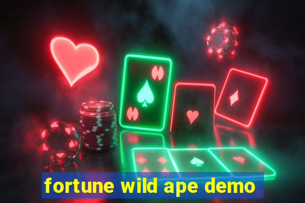 fortune wild ape demo