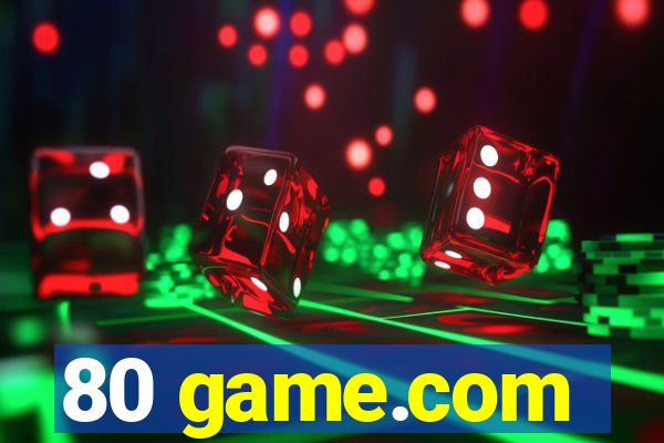 80 game.com