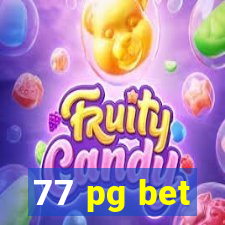 77 pg bet