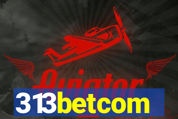 313betcom