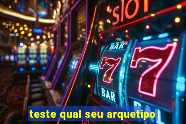teste qual seu arquetipo