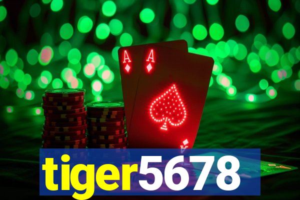 tiger5678