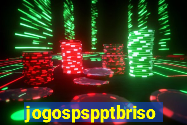 jogospspptbriso