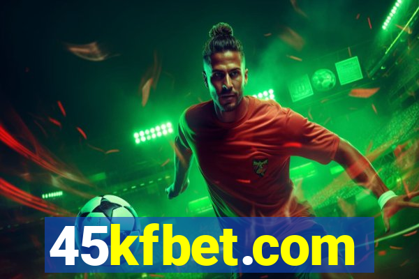 45kfbet.com