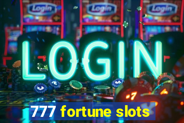 777 fortune slots
