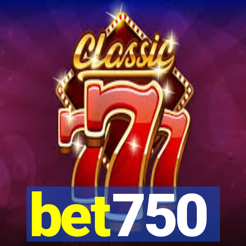 bet750