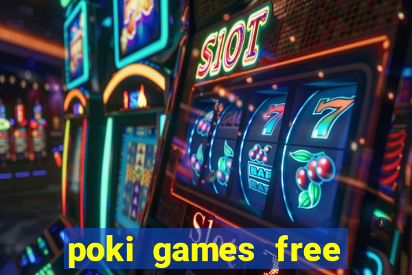 poki games free fire max