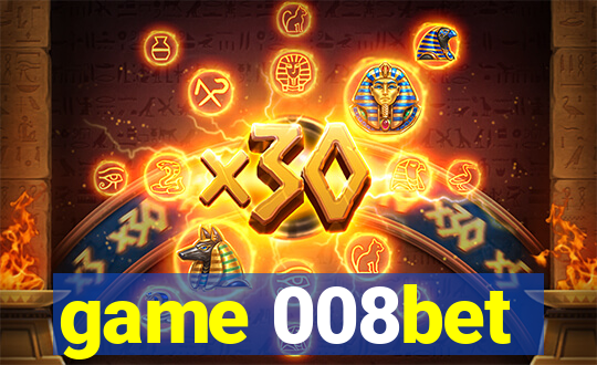 game 008bet