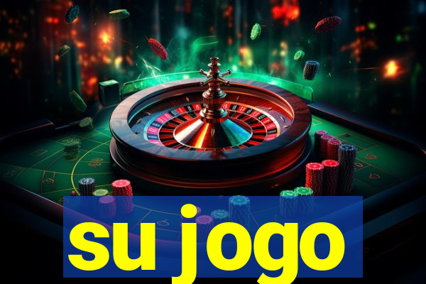 su jogo