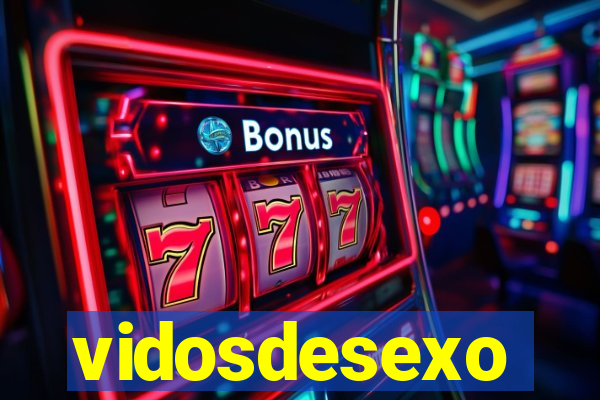 vidosdesexo