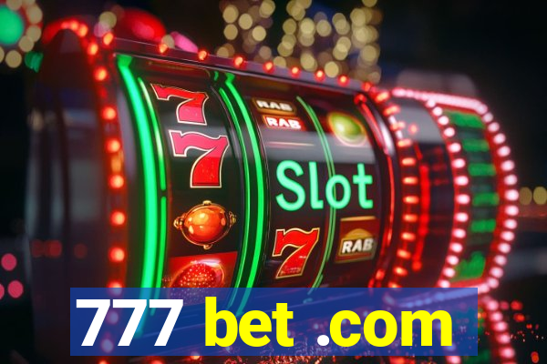 777 bet .com