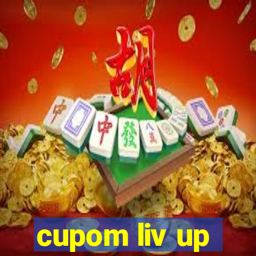 cupom liv up