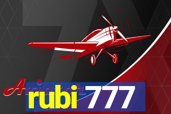 rubi 777