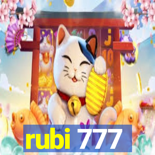 rubi 777