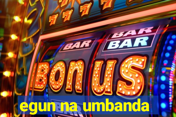 egun na umbanda