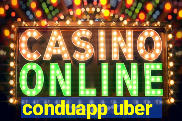 conduapp uber