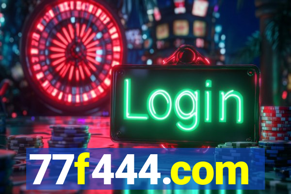 77f444.com