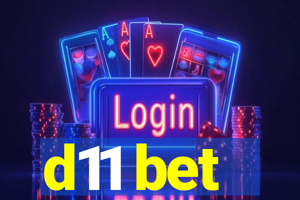 d11 bet