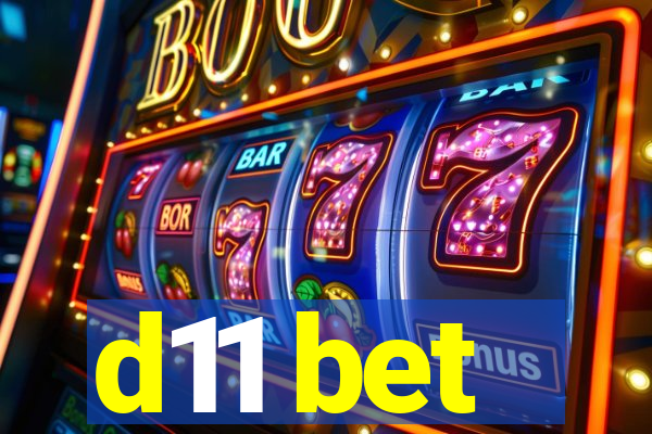d11 bet