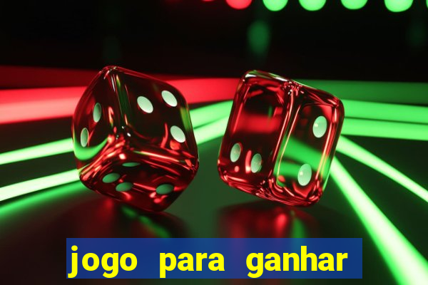 jogo para ganhar dinheiro de verdade no pix sem deposito