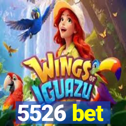 5526 bet