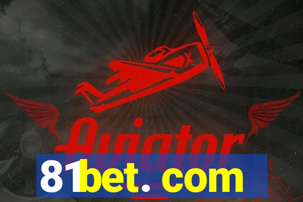 81bet. com