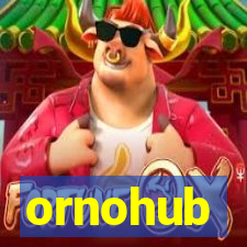 ornohub