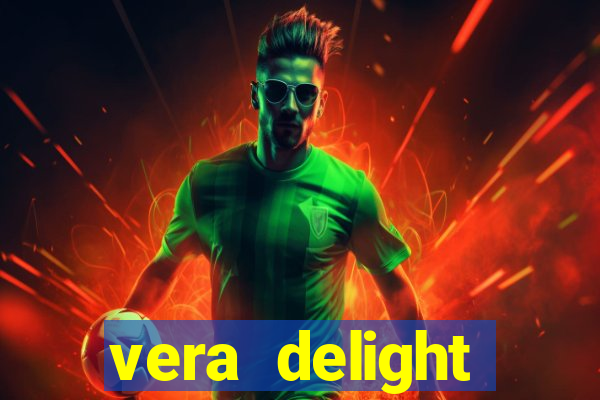 vera delight chelsea sun