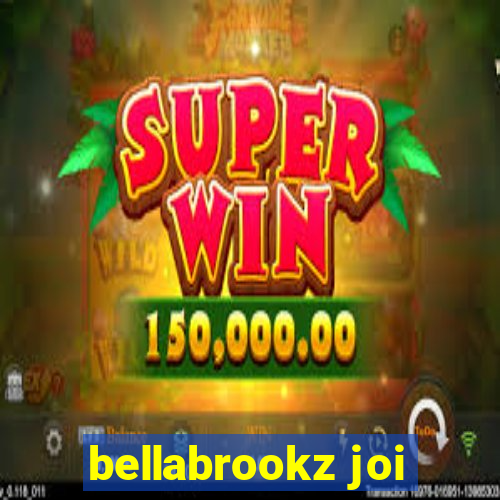 bellabrookz joi