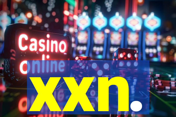 xxn.