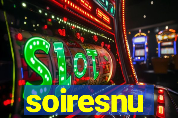 soiresnu