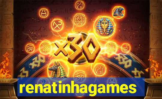 renatinhagames